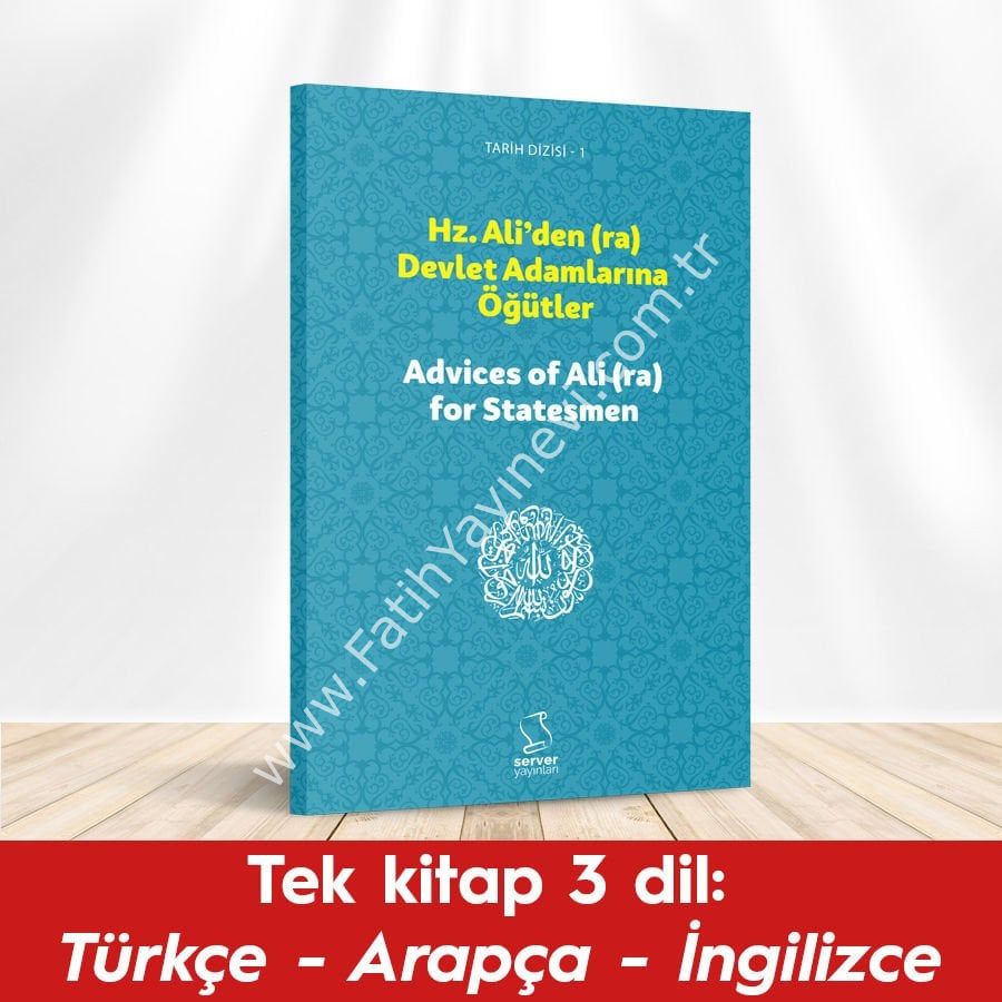 Hz. Ali'den (ra) Devlet Adamlarına Öğütler