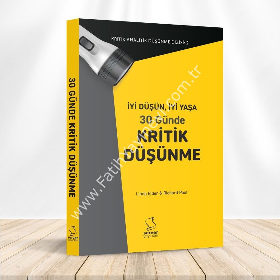 İYİ DÜŞÜN, İYİ YAŞA 30 Günde KRİTİK DÜŞÜNME