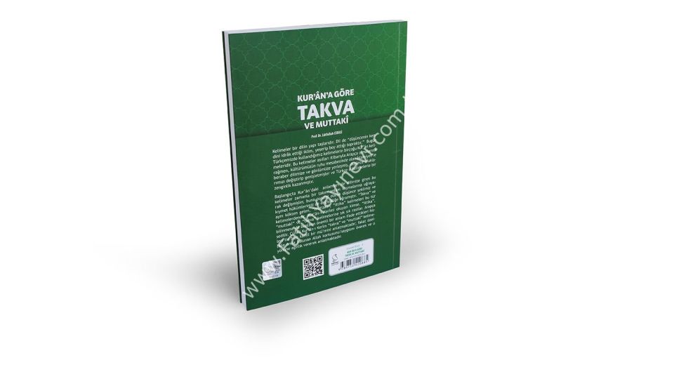 Kur'ân'a Göre Takva ve Muttakî