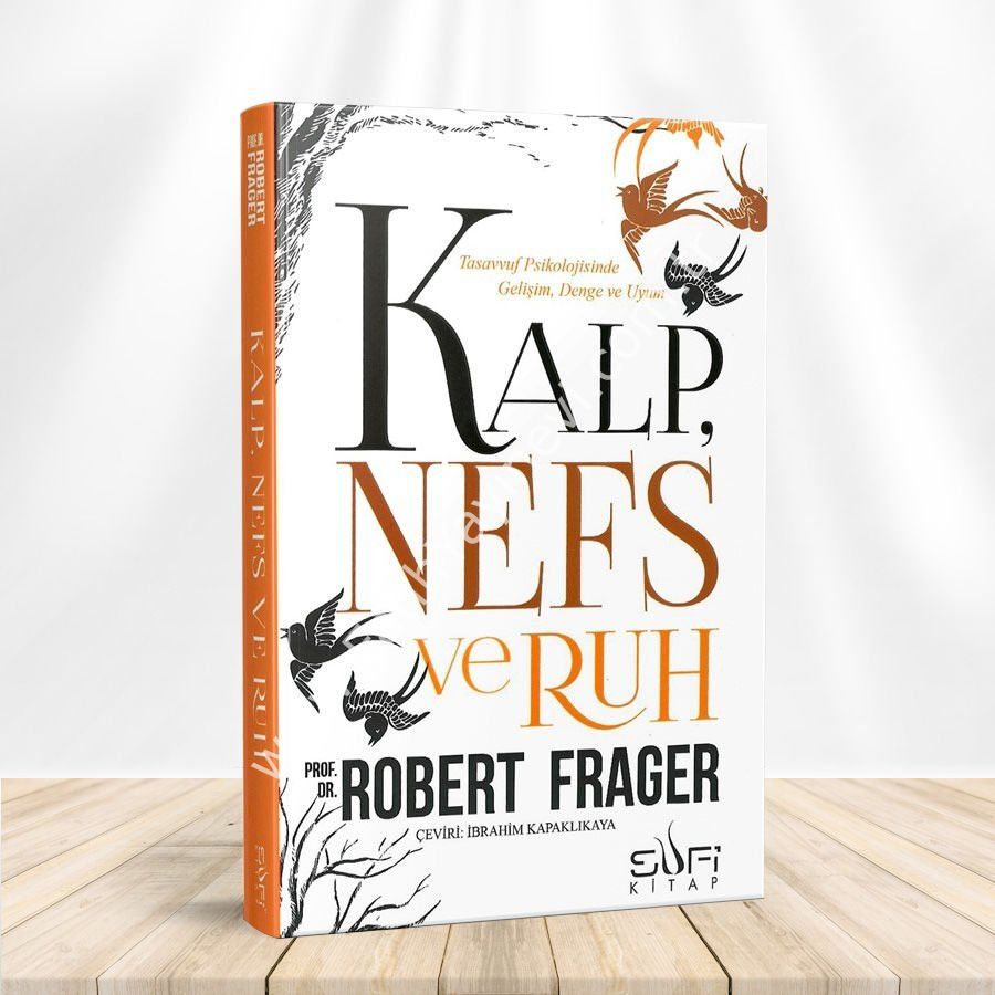 Kalp Nefs ve Ruh