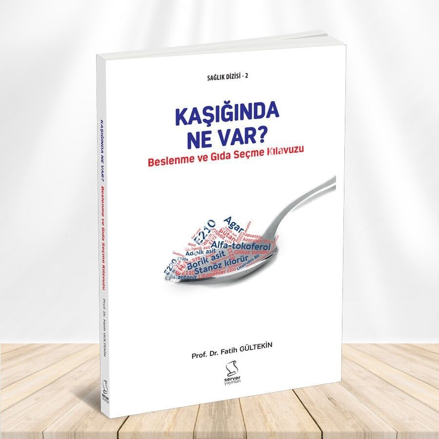 KAŞIĞINDA NE VAR? Beslenme ve Gıda Seçme Kılavuzu