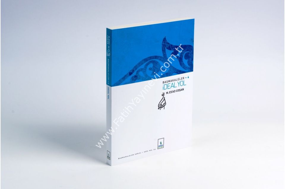 İdeal Yol (Başmakaleler-4)
