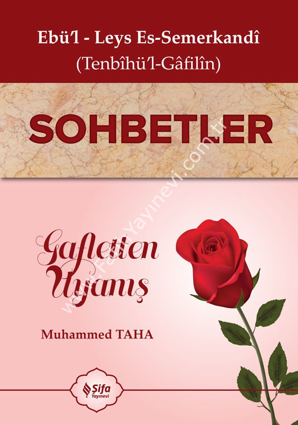 Sohbetler (Tenbihül Gafilin) - Gafletten Uyanış