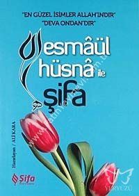 Esmaül Hüsna İle Şifa