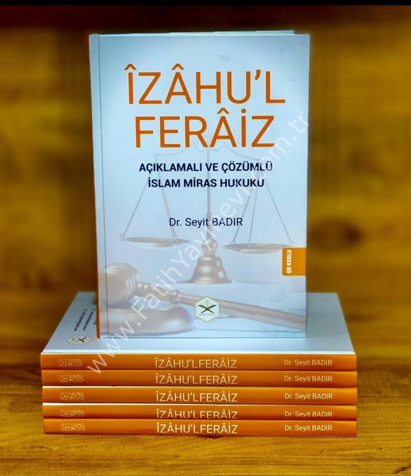 İzahul Feraiz - Açıklamalı ve Çözümlü İslam Miras Hukuku -  QR KODLU / إيضاح الفرائض