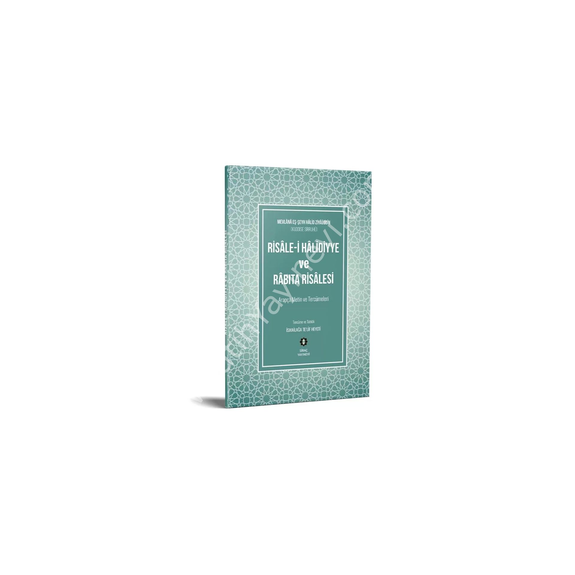 Risâle-i Hâlidiyye ve Râbıta Risâlesi (Arapça  Metin Karşılıklı) / الرسالة الخالدية و رسالة الرابطة (عربي تركي)