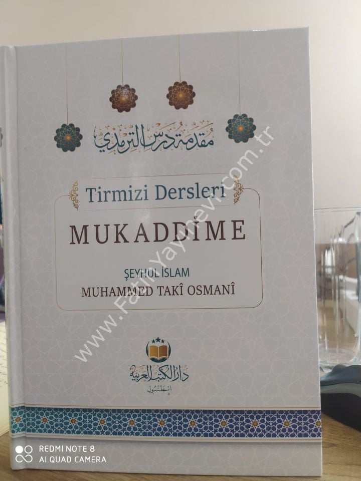 Tirmizi dersleri mukaddime ( Şeyhul İslam M. Taki Osmani ) / مقدمة دروس الترميذي