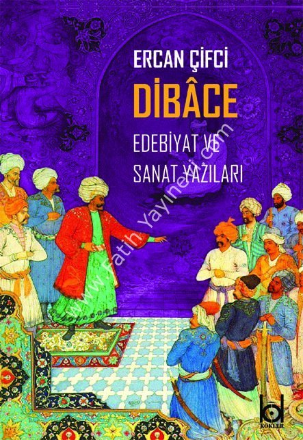 Dibâce / Ercan Çiftçi