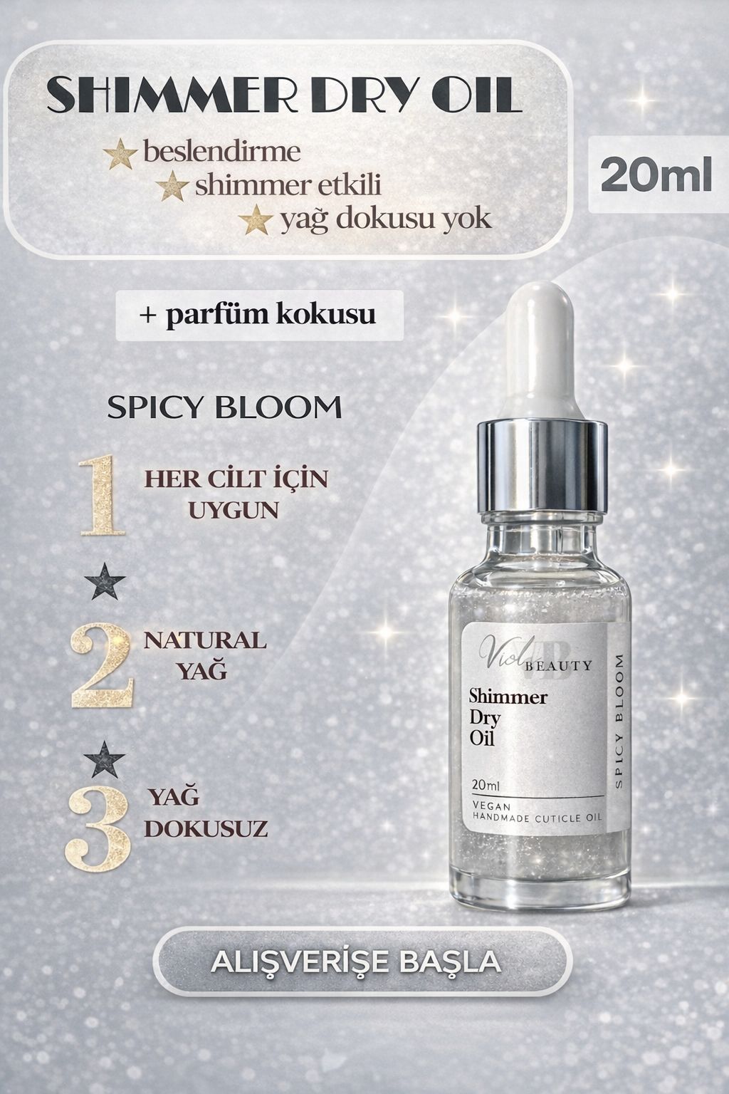 Viola Beauty Kuru Yağ #Spicy Bloom 20ML-Shimmer Dry Oil