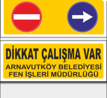 Ayaklı Ve Kasalı Uyarı Levhaları