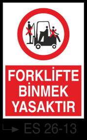 Forklift Uyarı Levhaları