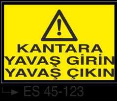Kantar Uyarı ve Bilgi Levhaları