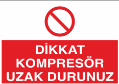 Kompresör Uyarı Levhaları
