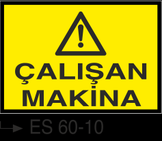 Makina Uyarı ve Bilgilendirme Levhaları