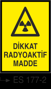 Radyasyon Uyarı Levhaları