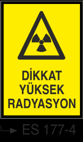 Radyasyon Uyarı Levhaları