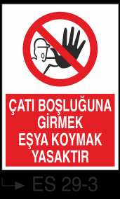 Yasaklama Levhaları