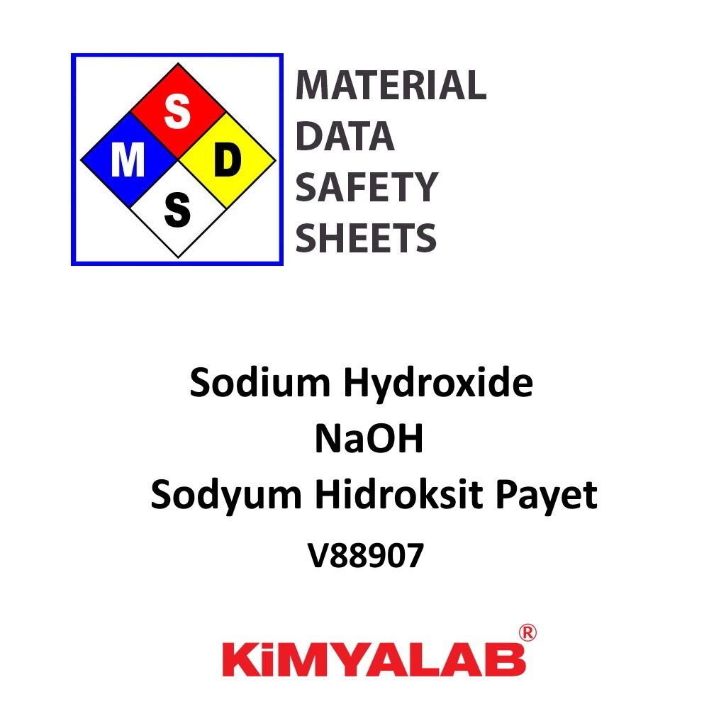 Kimyalab Sodyum Hidroksit Payet MSDS Belgesi - Sodium Hydroxide