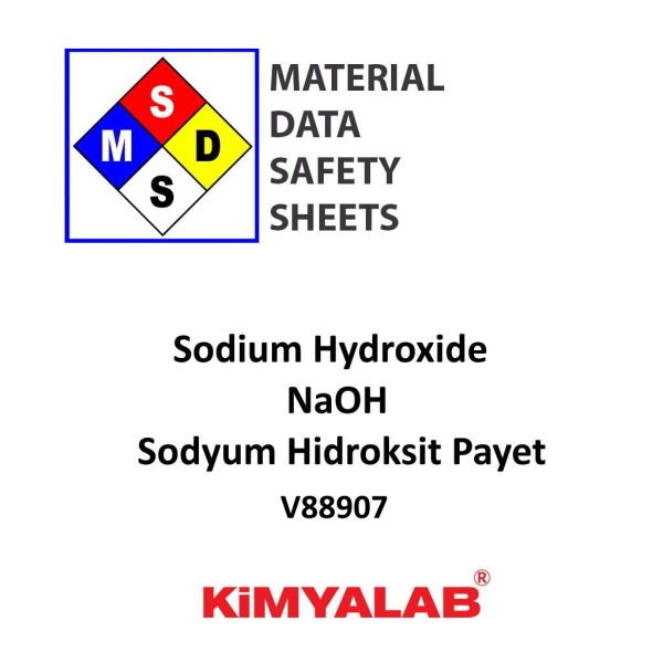 Kimyalab Sodyum Hidroksit Payet MSDS Belgesi - Sodium Hydroxide
