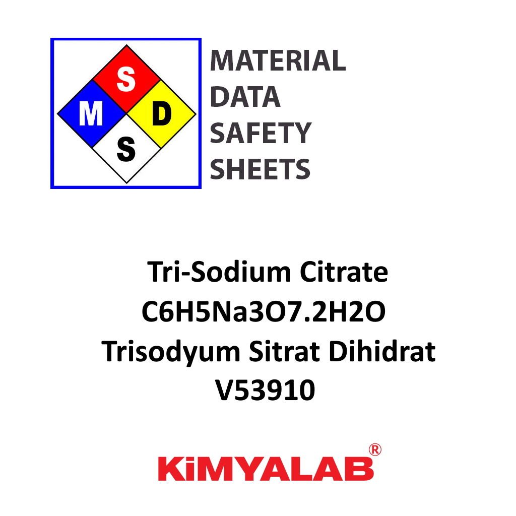 Kimyalab Trisodyum Sitrat Dihidrat MSDS Belgesi - Tri-Sodium Citrate