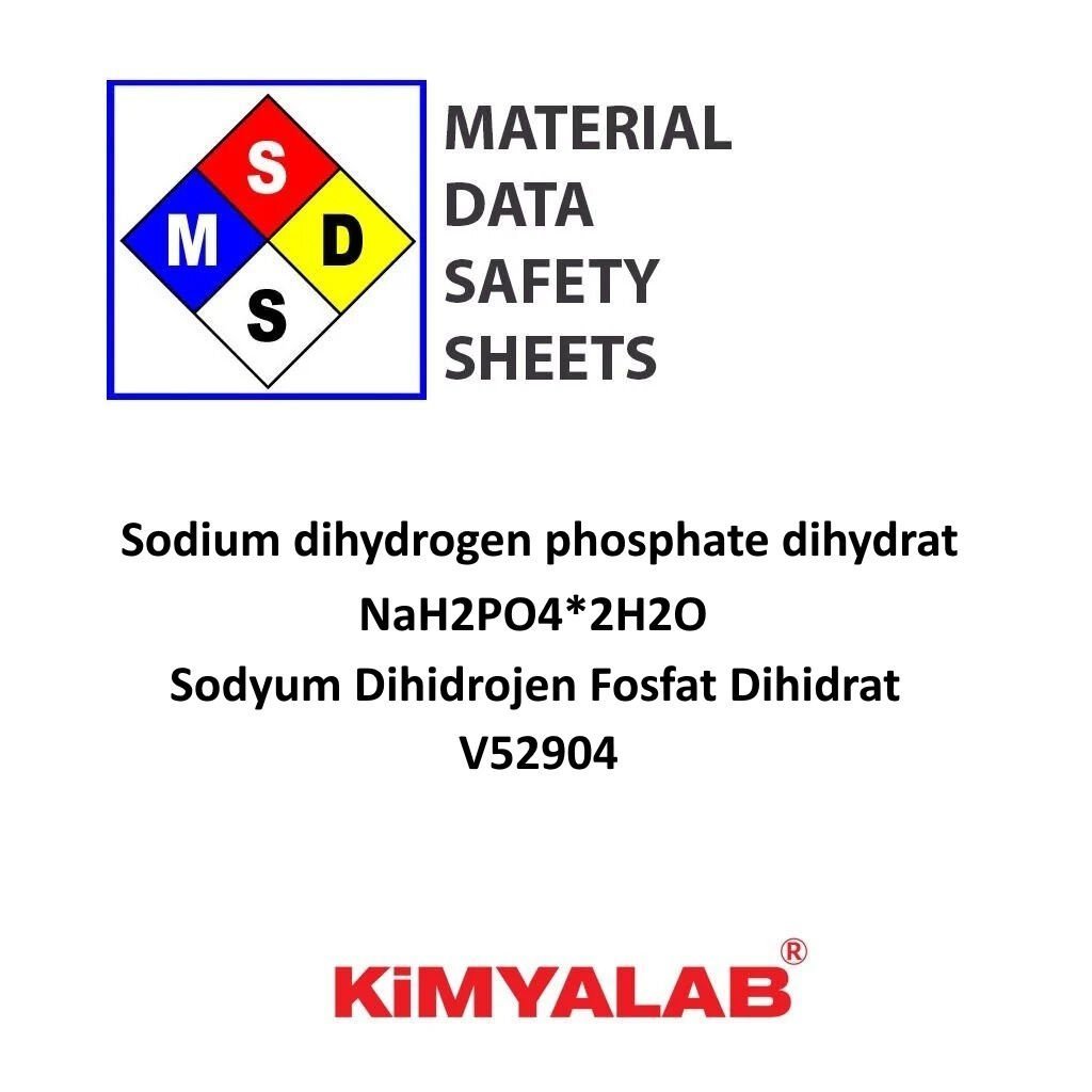 Sodyum Dihidrojen Fosfat Dihidrat MSDS Belgesi-Sodium dihydrogen phosphate dihydrat