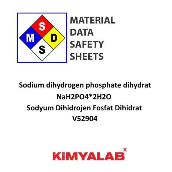 Sodyum Dihidrojen Fosfat Dihidrat MSDS Belgesi-Sodium dihydrogen phosphate dihydrat