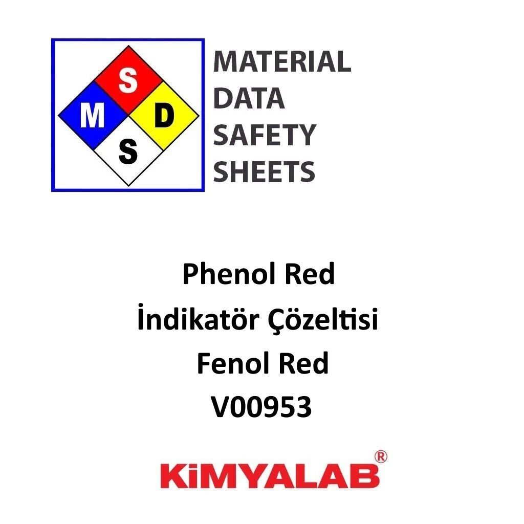 Kimyalab Fenol Red İndikatör Çözeltisi MSDS Belgesi- Phenol Red