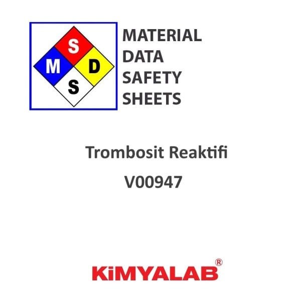 Trombosit Reaktifi MSDS Belgesi-Tıbbi Çözelti