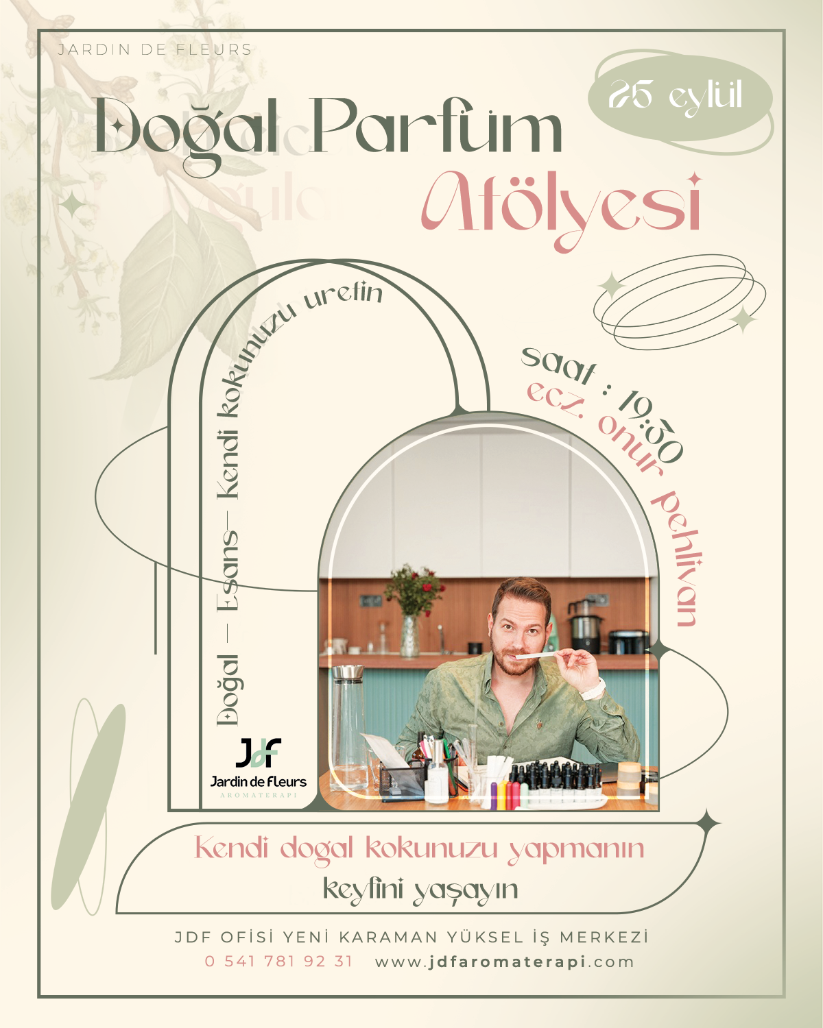 JdF Doğal Parfüm Atölyesi - Eczacı, Homeopat Onur Pehlivan ile Yüz Yüze