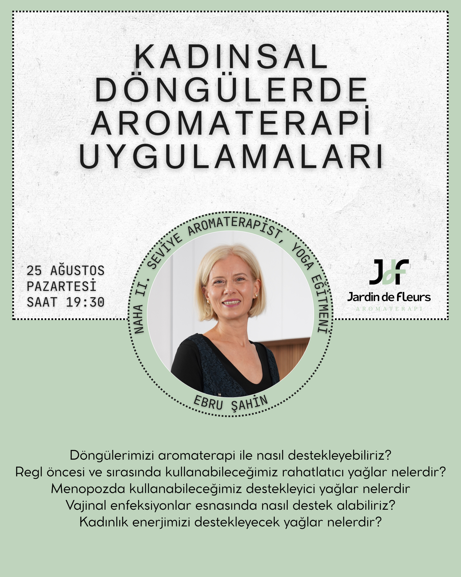 JdF Kadınsal Döngülerde Aromaterapi Uygulamaları - NAHA II. Seviye Aromaterapist Ebru Şahin ile
