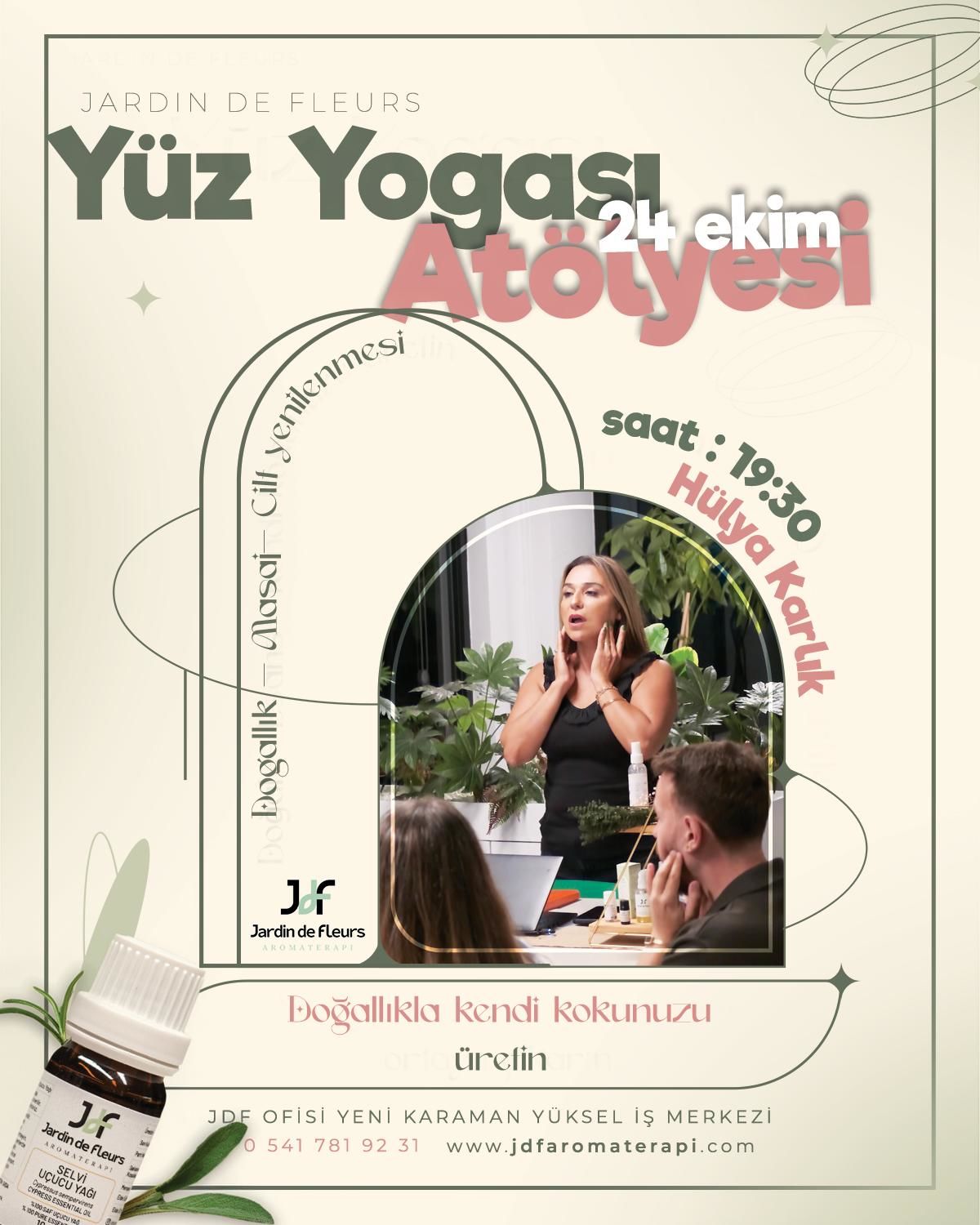 JdF Yüz Yogası Atölyesi - Uzman Estetisyen Hülya Karlık ile Yüz Yüze
