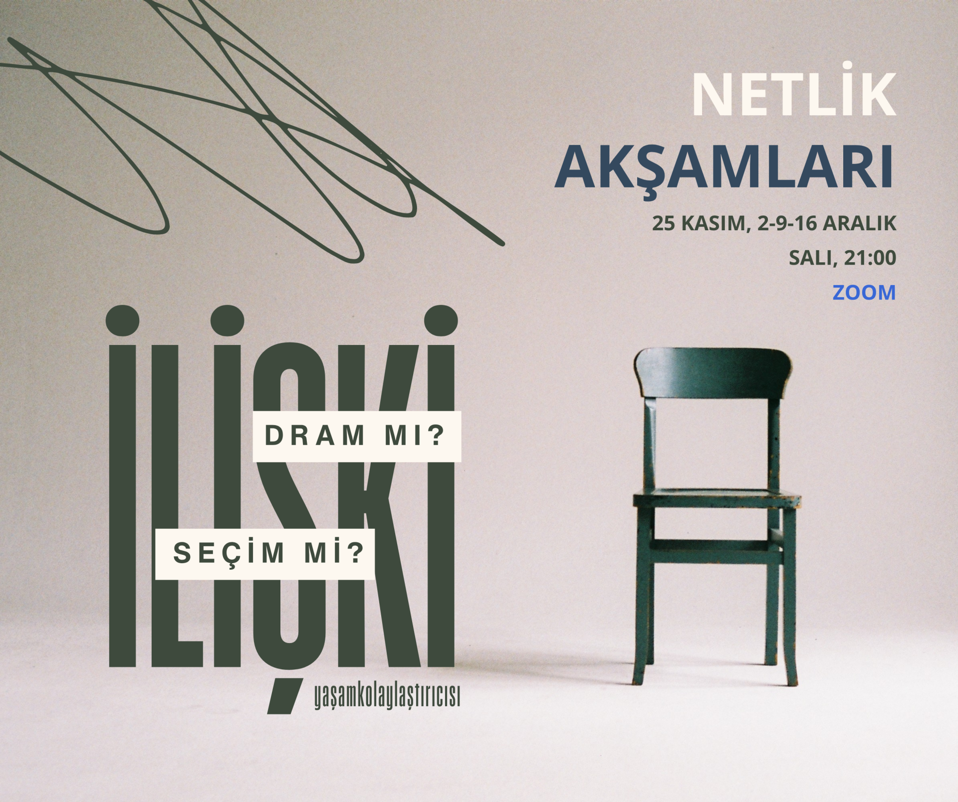 İlişki; Dram mı? Seçim mi? Netlik Akşamı - Onur Pehlivan ile Online Atölye