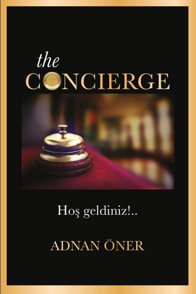 the Concierge - Hoş geldiniz!..