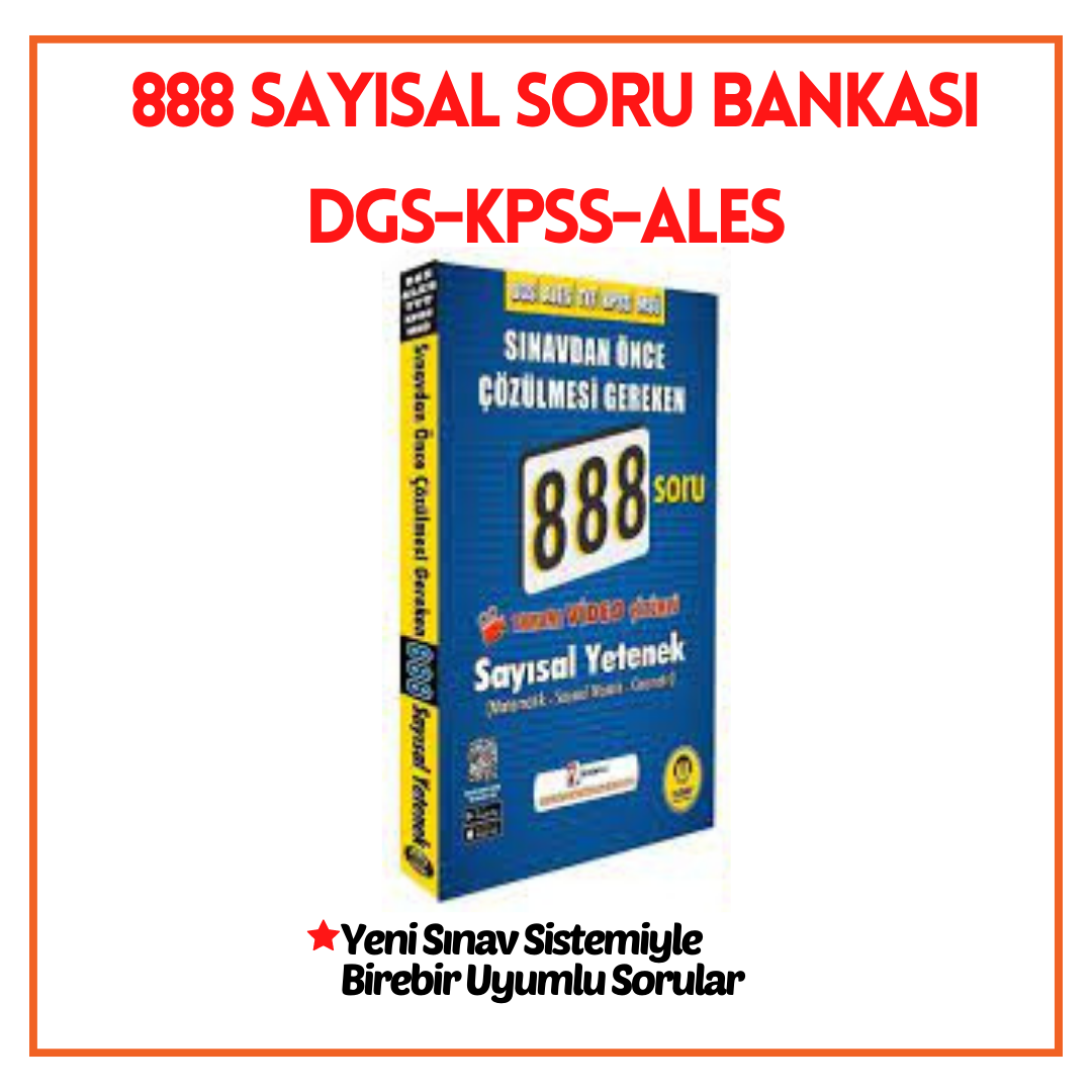 DGS -ALES VİDEO ÇÖZÜMLÜ 888 SAYISAL SORU BANKASI TASARI EĞİTİM YAYINLARI