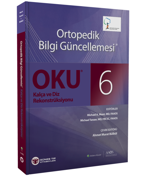 OKU 6 - Kalça ve Diz Rekonstrüksiyonu TOTBİD YAYINI
