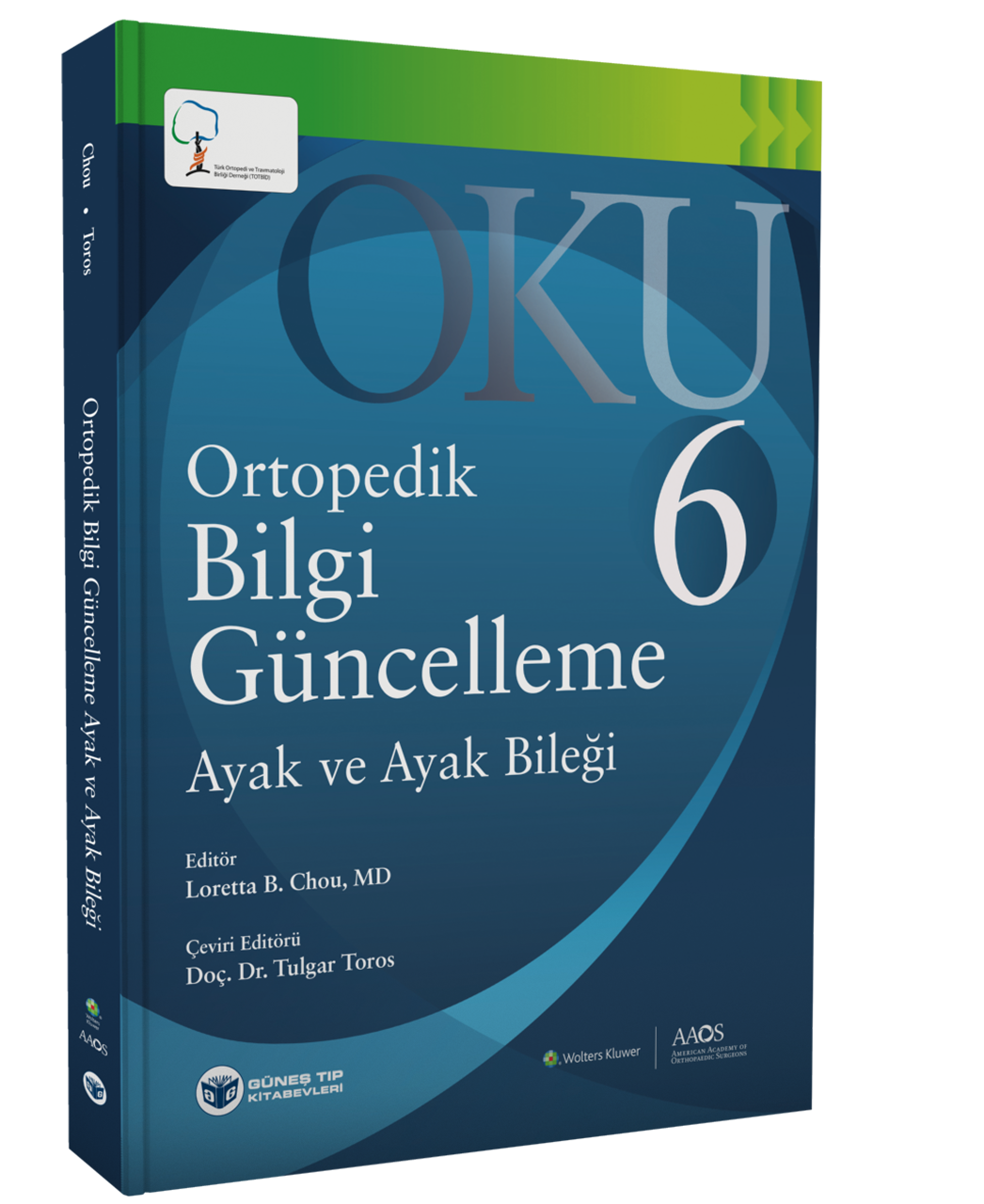 OKU 6 - Ayak ve Ayak Bileği TOTBİD YAYINI