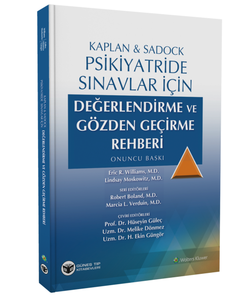 Kaplan & Sadock Psikiyatride Sınavlar İçin Değerlendirme ve Gözden Geçirme Rehberi