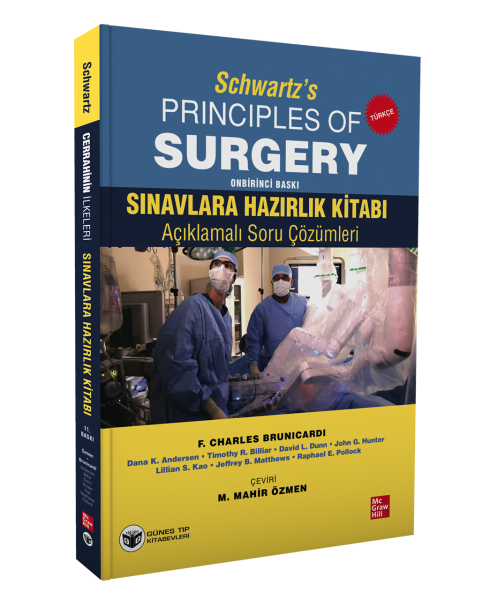 Schwartz's Principles Of Surgery Sınavlara Hazırlık Kitabı Açıklamalı Soru Çözümleri