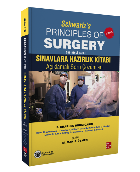 Schwartz's Principles Of Surgery Sınavlara Hazırlık Kitabı Açıklamalı Soru Çözümleri