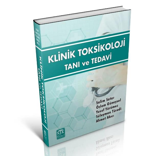 Klinik Toksikoloji Tanı ve Tedavi