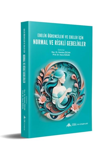 Ebelik Öğrencileri ve Ebeler için Normal ve Riskli
