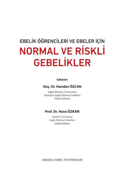 Ebelik Öğrencileri ve Ebeler için Normal ve Riskli