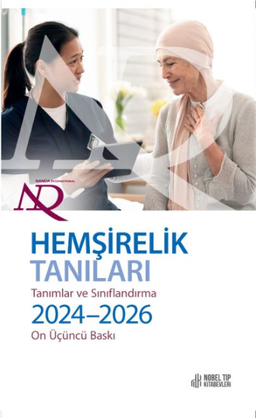 NANDA - Hemşirelik Tanıları: Tanımlar & Sınıflandırma 2024-2026