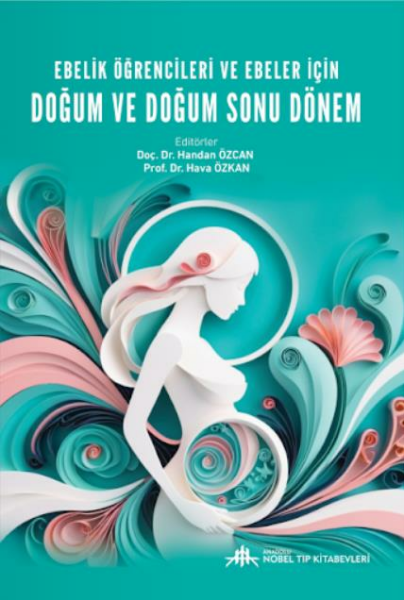 Ebelik Öğrencileri ve Ebeler için Doğum ve Doğum Sonu Dönem