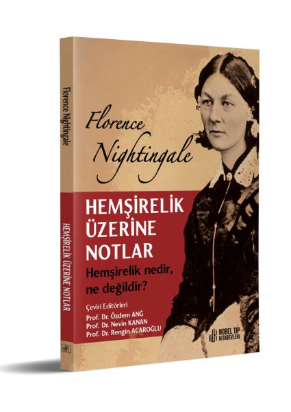 Hemşirelik Üzerine Notlar