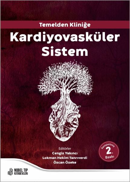 Temelden Kliniğe Kardiyovasküler Sistem 2. Baskı