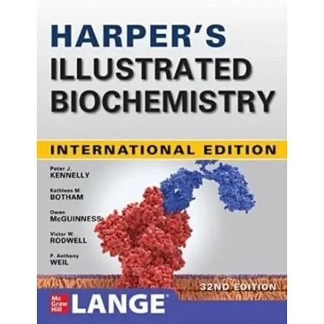 Harpers Illustrated Biochemistry, 32nd Edition, IE