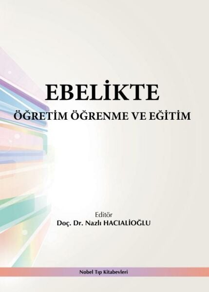 Ebelikte Öğretim Öğrenme ve Eğitim