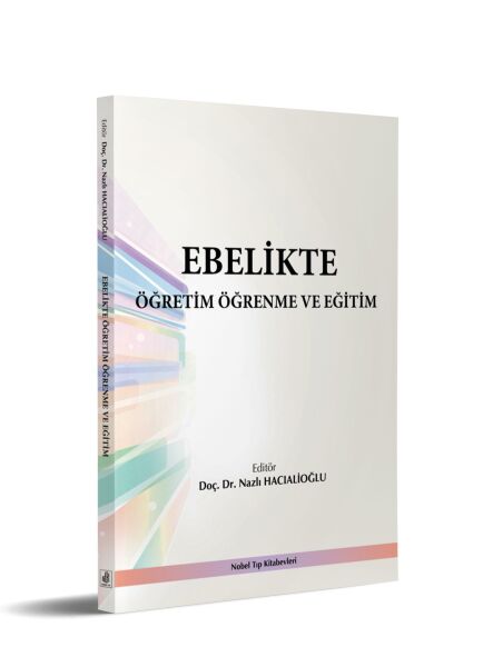 Ebelikte Öğretim Öğrenme ve Eğitim