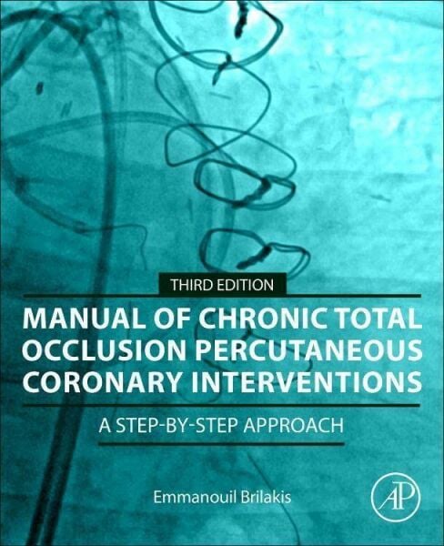 Manual of Chronic Total Occlusion Percutaneous Cor